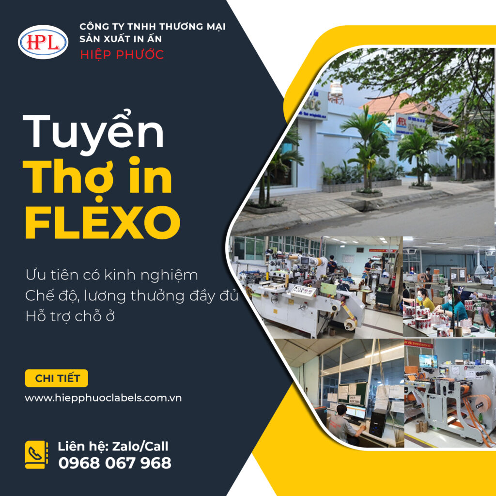Hiệp Phước Labels Tuyển thợ in Flexo có kinh nghiệm